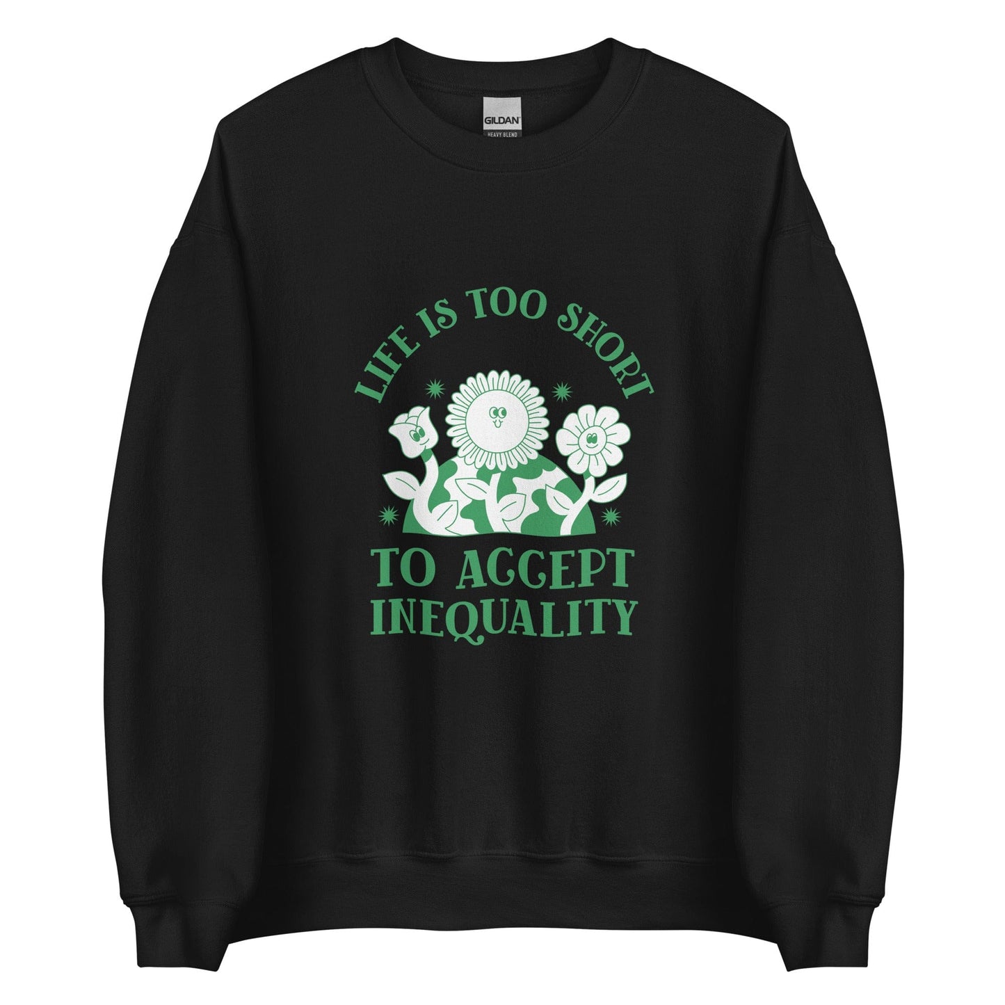 sweatshirt-life-is-too-short-to-accept-inequality-feminist-define-apparel-black-front