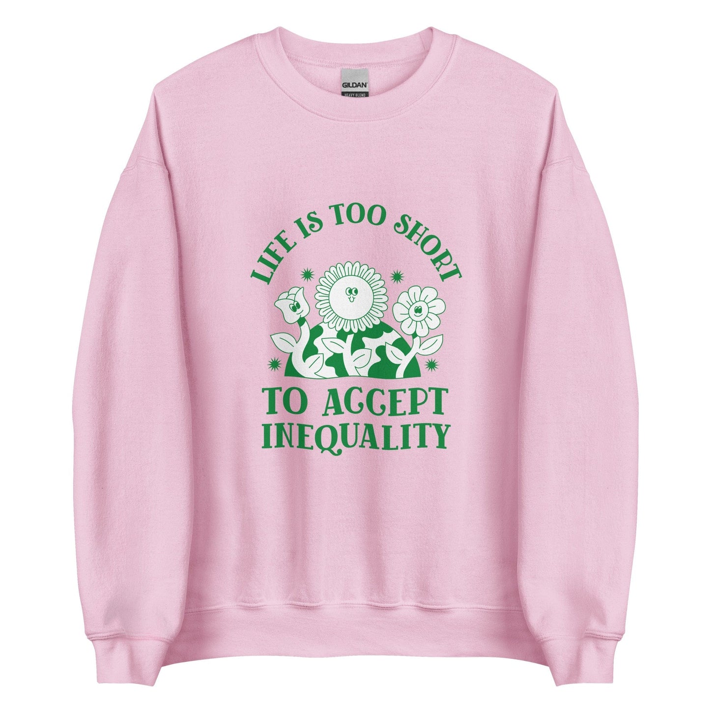 sweatshirt-life-is-too-short-to-accept-inequality-feminist-define-apparel-pink-front
