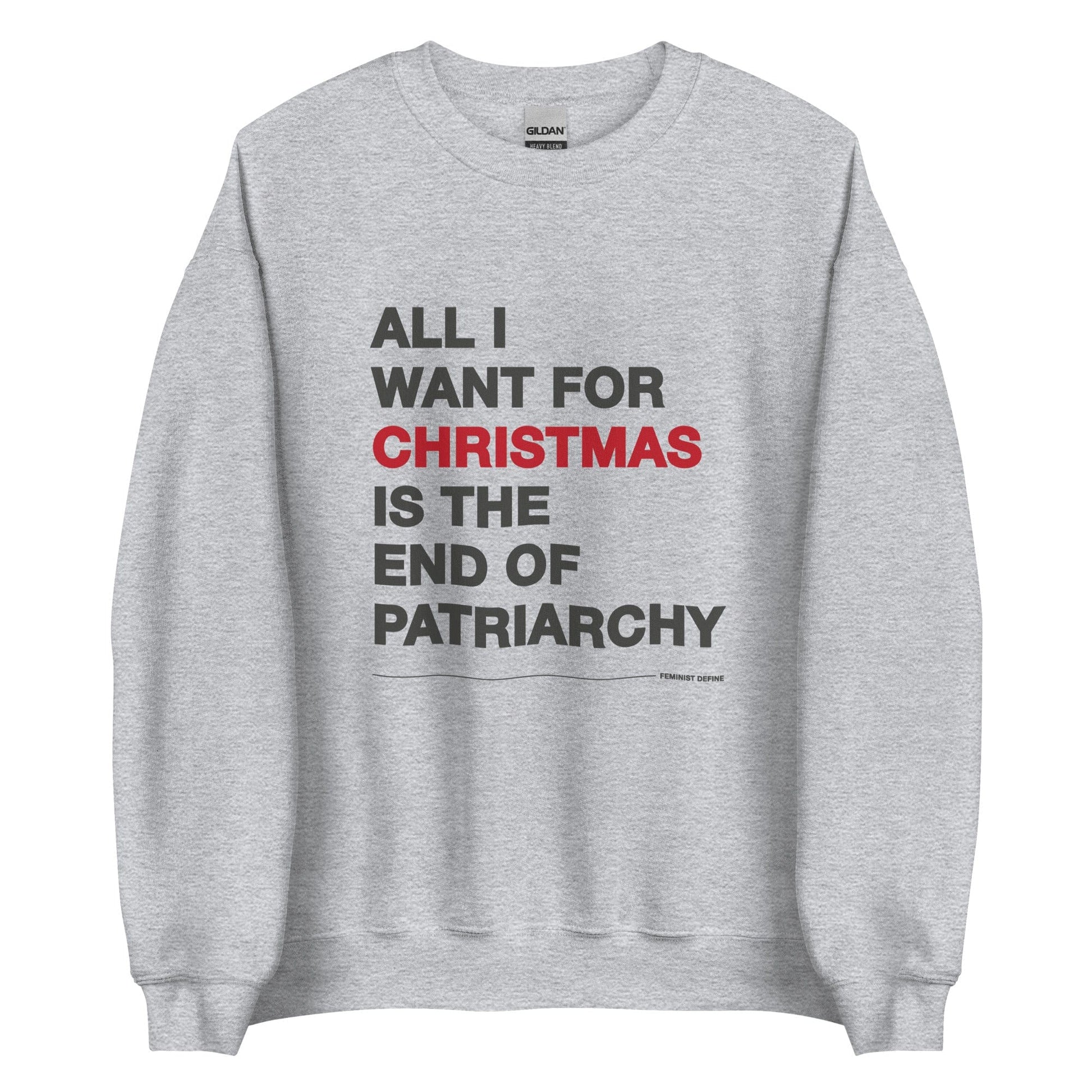 all-i-want-for-christmas-feminist-sweatshirt-light-grey-by-feminist-define