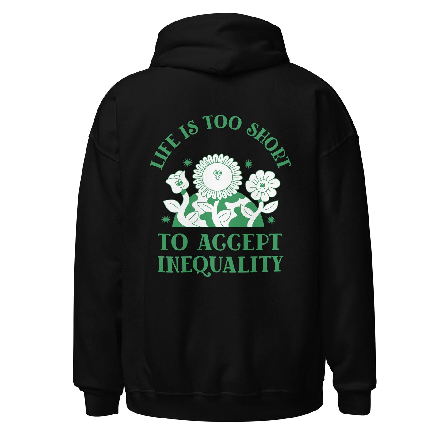 hoodie-life-is-too-short-to-accept-inequality-feminist-apparel-black-back