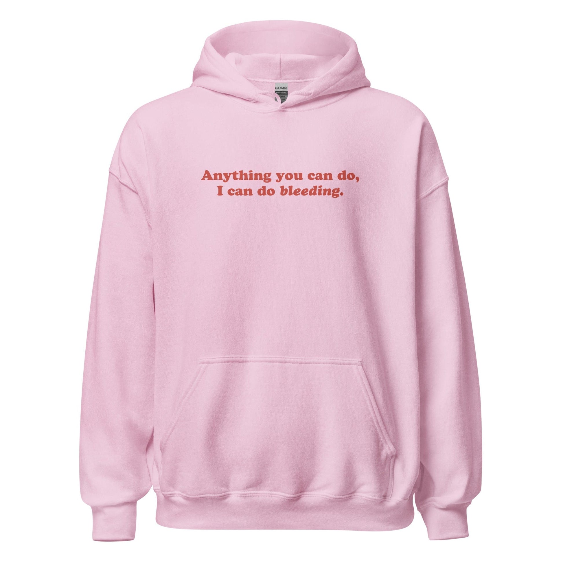 anything-you-can-do-I-can-do-bleeding-hoodie-feminist-apparel-pink-front