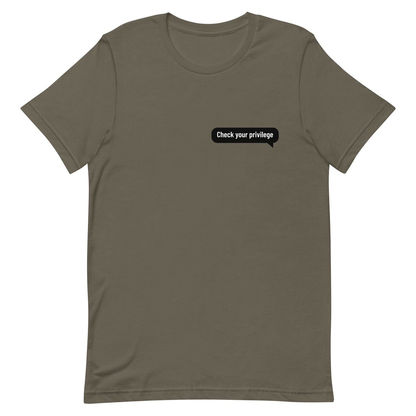 check-your-privilege-notificacion-tshirt-army-apparel-at-feminist-define