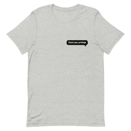 check-your-privilege-notificacion-tshirt-light-grey-apparel-at-feminist-define