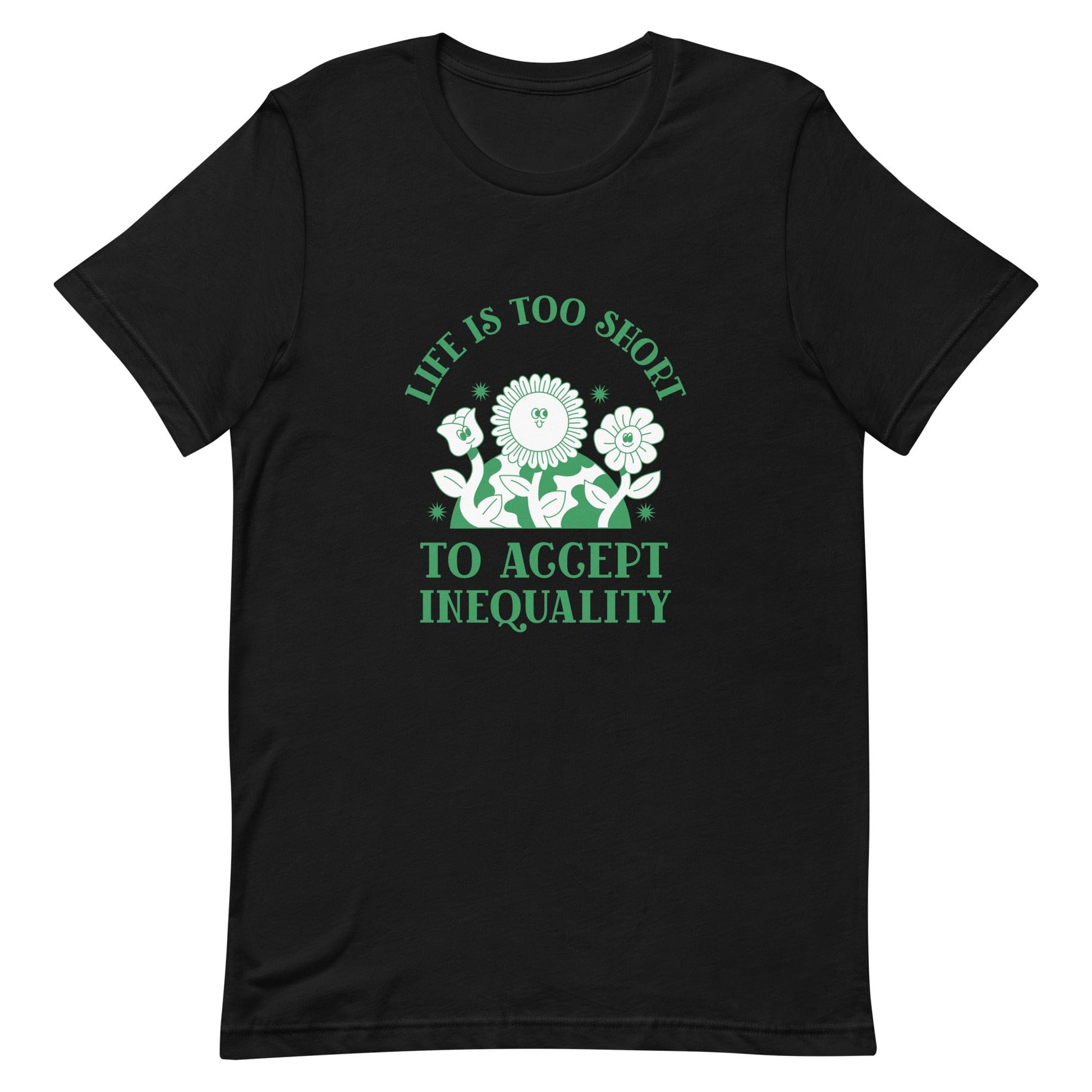 tshirt-life-is-too-short-to-accept-inequality-feminist-define-apparel-black-front