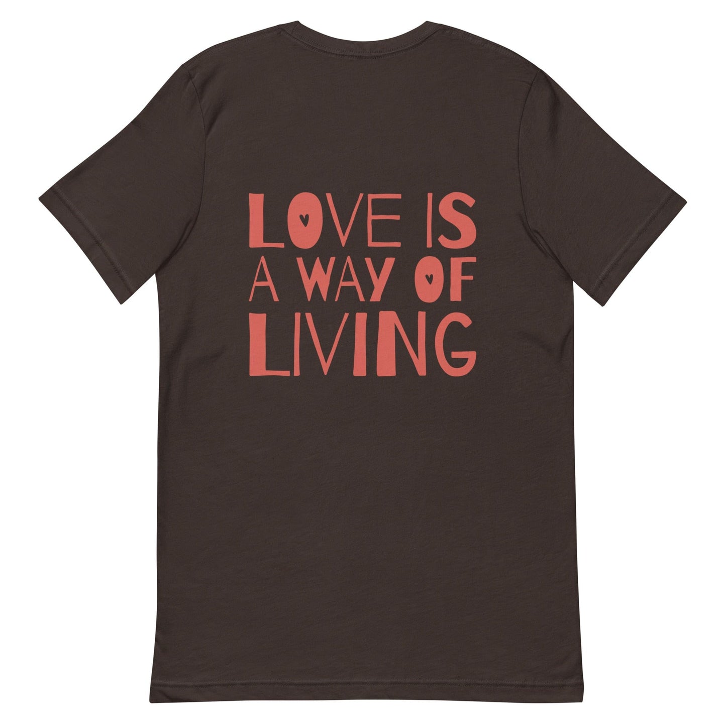 love-is-a-way-of-living-genderless-t-shirt-brown-back