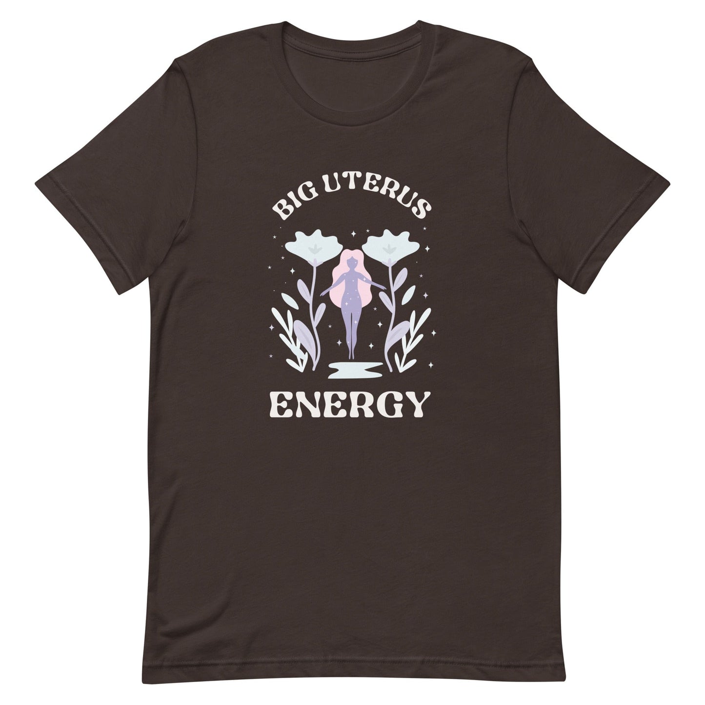 big-uterus-energy-feminist-apparel-t-shirt-chocolate-front