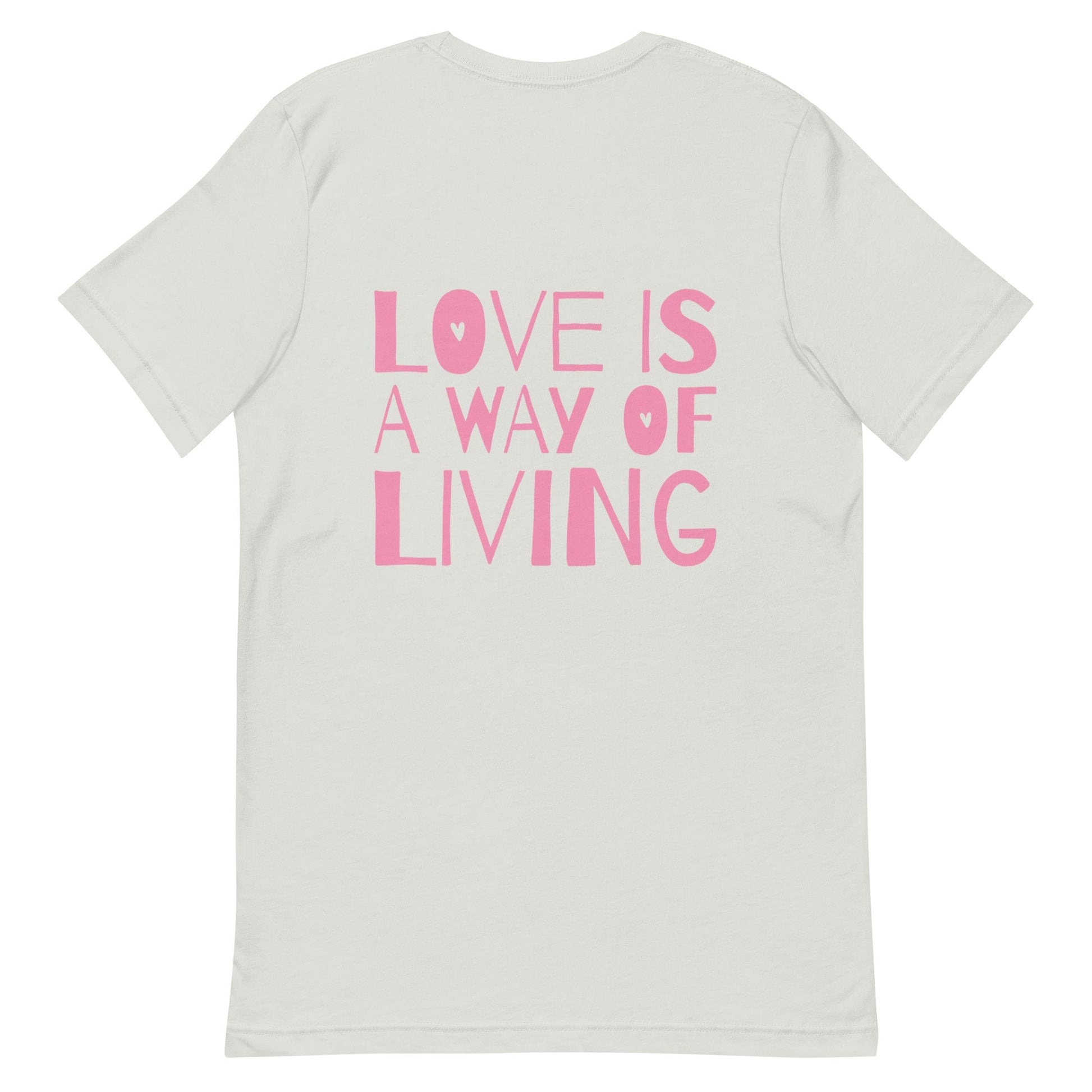 love-is-a-way-of-living-genderless-t-shirt-silver-back