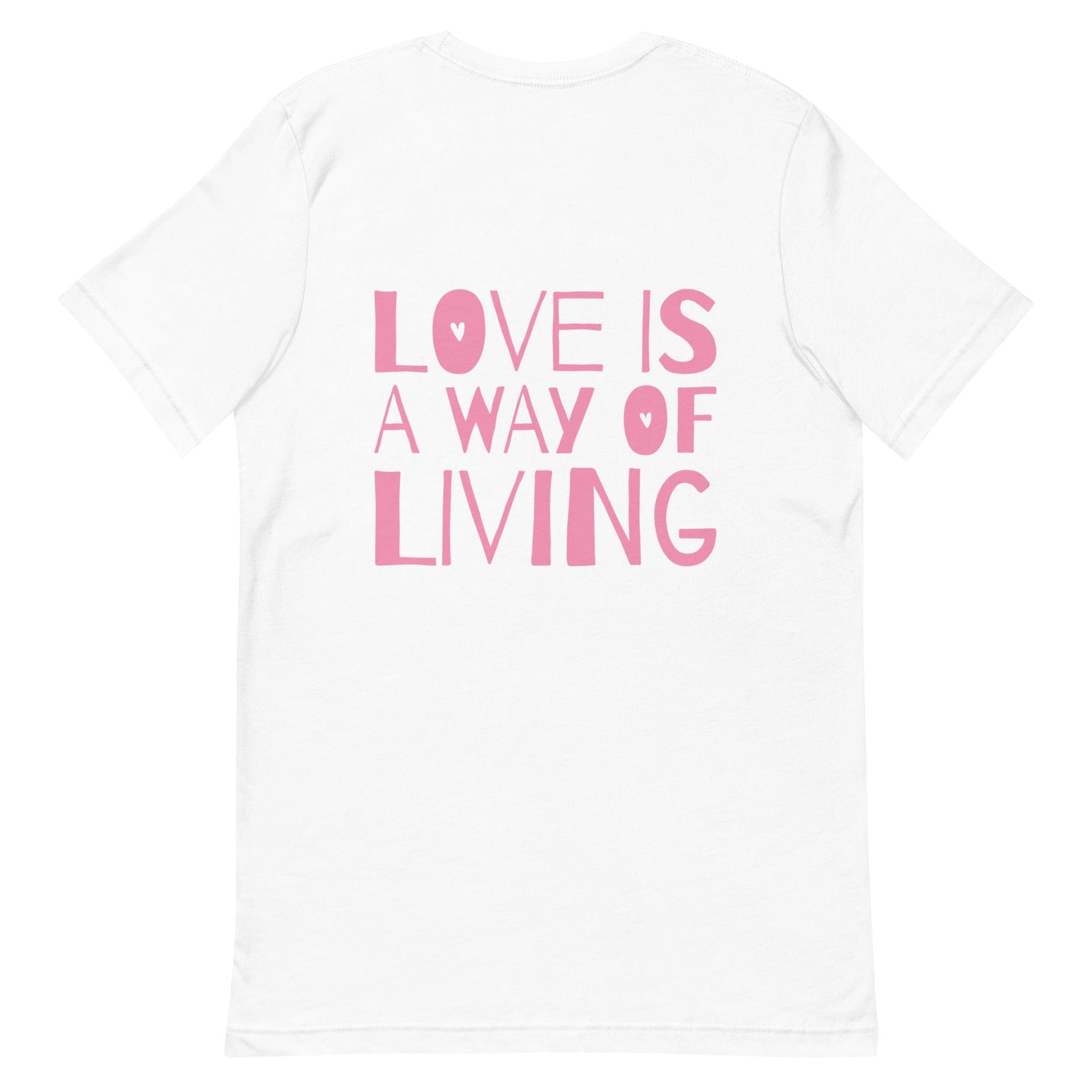 love-is-a-way-of-living-genderless-t-shirt-white-back