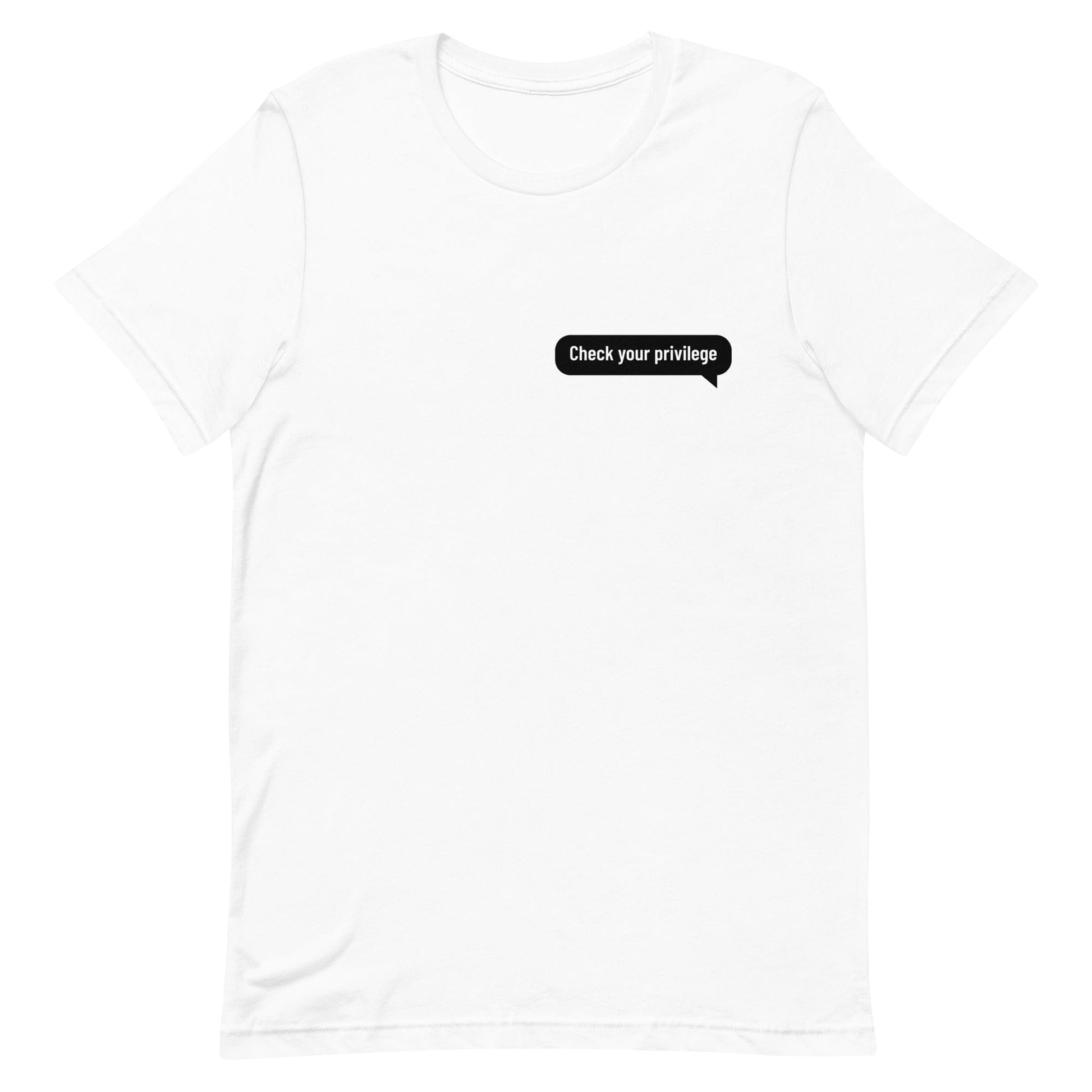 check-your-privilege-notificacion-tshirt-white-apparel-at-feminist-define