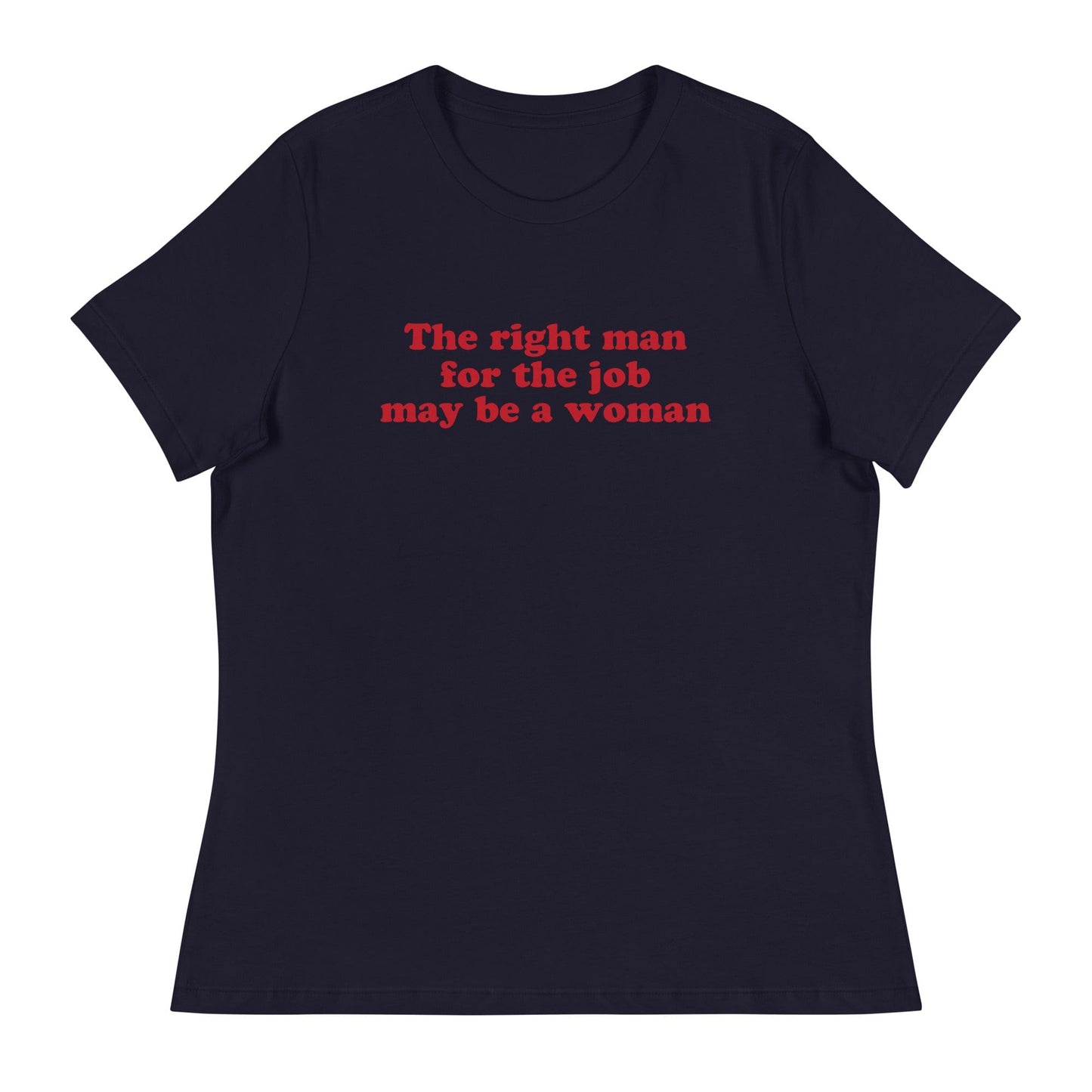the-right-man-for-the-job-womens-relaxed-feminist-t-shirt-navy-front